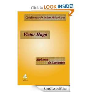 Victor Hugo   Alphonse de Lamartine (French Edition) Julien Molard 