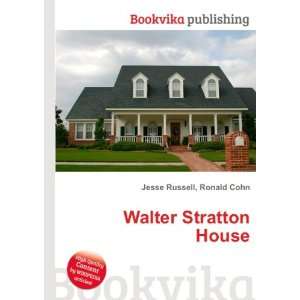  Walter Stratton House Ronald Cohn Jesse Russell Books