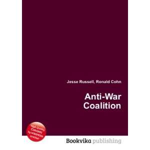  Anti War Coalition Ronald Cohn Jesse Russell Books