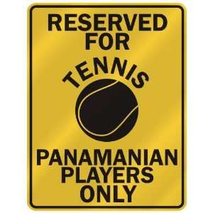   FOR  T ENNIS PANAMANIAN PLAYERS ONLY  PARKING SIGN COUNTRY PANAMA