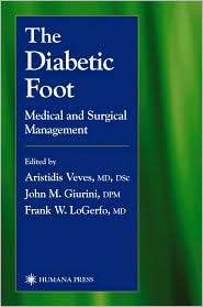 The Diabetic Foot Medical and Surgical Management, (0896039250 