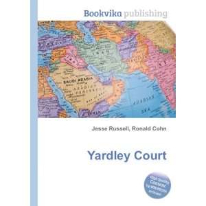 Yardley Court Ronald Cohn Jesse Russell  Books