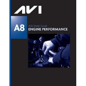  AVI ASE A8 Study Guide (9781937609078) AVI Books