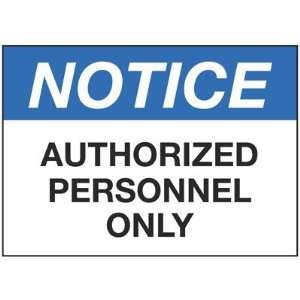  Authorized Personnel Only Adhesive Backed Sign Patio 