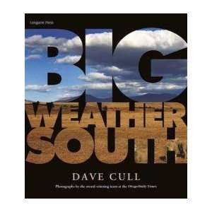  Big Weather South Dave Cull Books