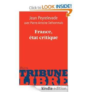 France, état critique (Tribune libre) (French Edition) Jean 