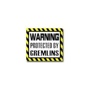  Warning Protected by GREMLINS   Window Bumper Sticker 