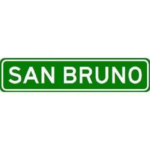  SAN BRUNO City Limit Sign   High Quality Aluminum Sports 