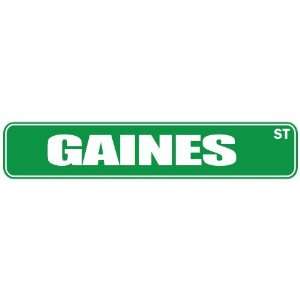   GAINES ST  STREET SIGN