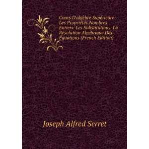   brique Des Ã?quations (French Edition) Joseph Alfred Serret Books