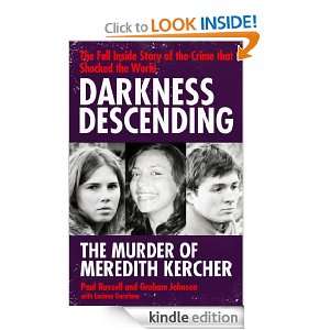 Darkness Descending   The Murder of Meredith Kercher Paul Russell 