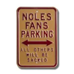  NOLES SACKED Parking Sign