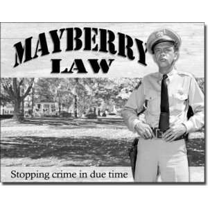  Barney Fife Mayberry Law Sign
