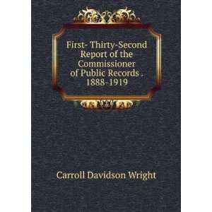   Public Records . 1888 1919 Carroll Davidson Wright  Books