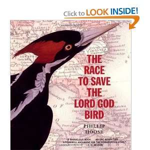  The Race to Save the Lord God Bird (The Boston Globe Horn 
