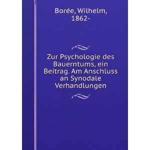   Am Anschluss an Synodale Verhandlungen Wilhelm, 1862  BoreÌe Books