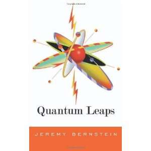  Quantum Leaps [Hardcover] Jeremy Bernstein Books