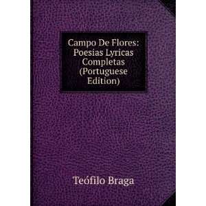   Lyricas Completas (Portuguese Edition) TeÃ³filo Braga Books