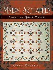 Mary Schafer, American Quilt Maker, (0472098551), Gwen Marston 