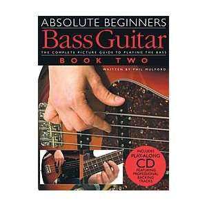  Absolute Beginners Bass Guitar   Book Two Book With CD 