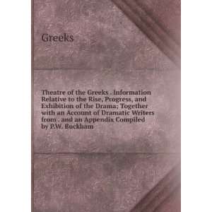   and an Appendix Compiled by P.W. Buckham. Greeks  Books
