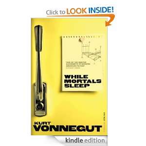 While Mortals Sleep (Vintage Classics) Kurt Vonnegut  