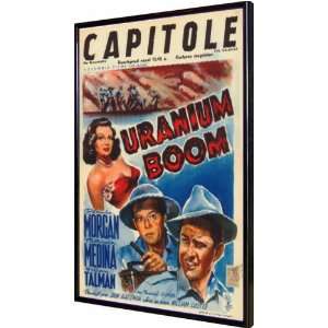  Uranium Boom 11x17 Framed Poster