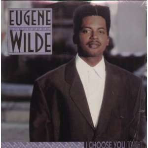  I Choose You (Tonight) Eugene Wilde Music