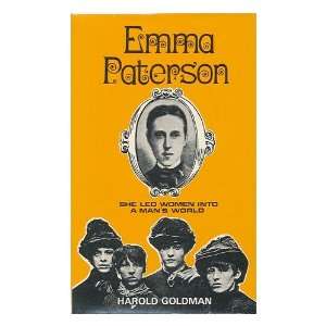  Emma Paterson  She Led Woman Into a Mans World / by 