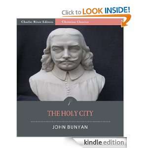 The Holy City [Illustrated] John Bunyan, Charles River Editors 