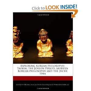Exploring Korean Philosophy Taoism, the Joseon Period, Modern Korean 
