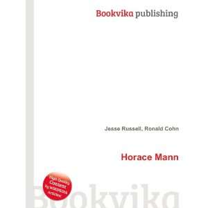  Horace Mann Ronald Cohn Jesse Russell Books