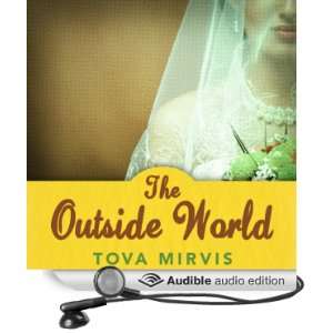   Outside World (Audible Audio Edition) Tova Mirvis, Emily Bauer Books