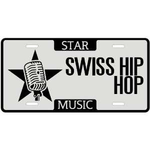 New  I Am A Swiss Hip Hop Star   License Plate Music  
