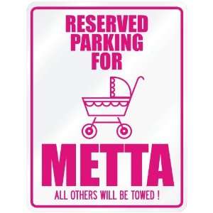    New  Reserved Parking For Metta  Parking Name