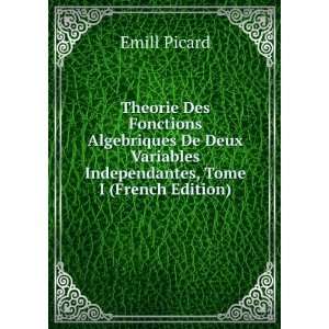   Variables Independantes, Tome I (French Edition) Emill Picard Books