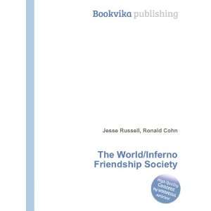  The World/Inferno Friendship Society Ronald Cohn Jesse 