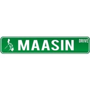  New  Maasin Drive   Sign / Signs  Philippines Street 