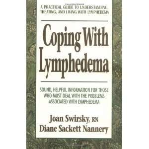  Coping with Lymphedema [Paperback] Diane Sackett Nannery 