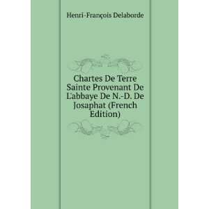   De Josaphat (French Edition) Henri FranÃ§ois Delaborde Books