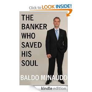 The Banker Who Saved His Soul Baldo Minaudo, Judee Regan, Helen 