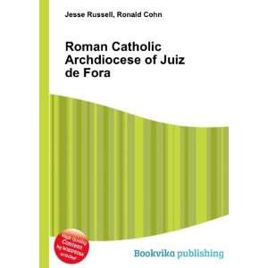  Roman Catholic Archdiocese of Juiz de Fora Ronald Cohn 