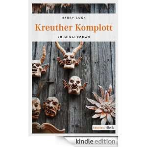 Kreuther Komplott (German Edition) Harry Luck  Kindle 