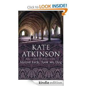 Started Early, Took My Dog Kate Atkinson  Kindle Store