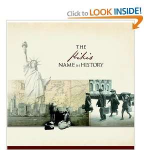  The Kikis Name in History Ancestry Books
