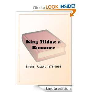 King Midas a Romance Upton Sinclair  Kindle Store