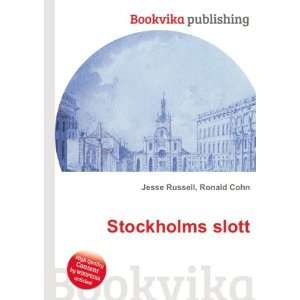  Stockholms slott Ronald Cohn Jesse Russell Books