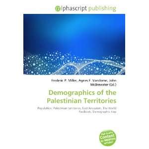    Demographics of the Palestinian Territories (9786132843012) Books