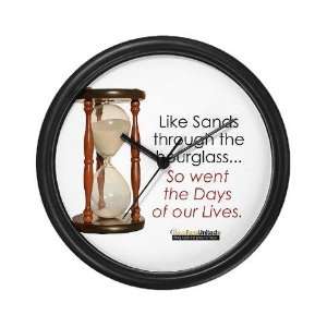  So Went the Days of our Lives Days Wall Clock by  