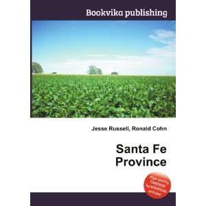  Santa Fe Province Ronald Cohn Jesse Russell Books